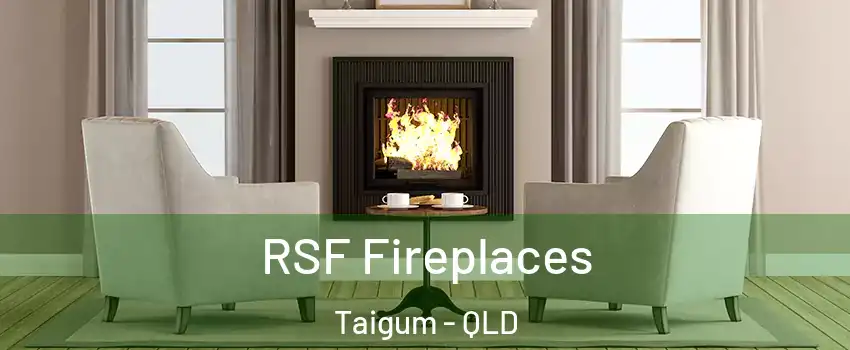 RSF Fireplaces Taigum - QLD