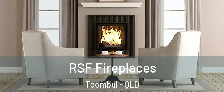 RSF Fireplaces Toombul - QLD