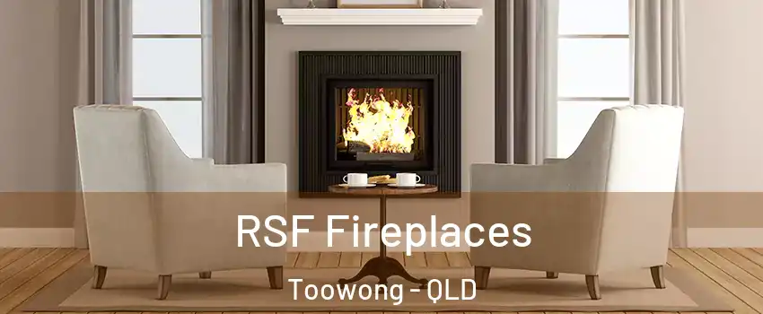 RSF Fireplaces Toowong - QLD