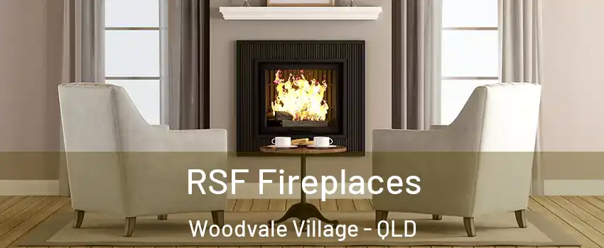 RSF Fireplaces Woodvale Village - QLD