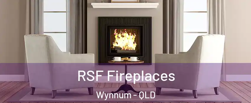 RSF Fireplaces Wynnum - QLD