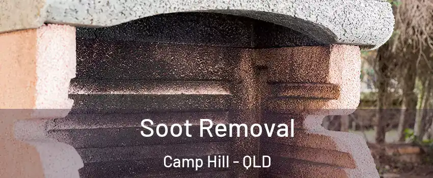 Soot Removal Camp Hill - QLD