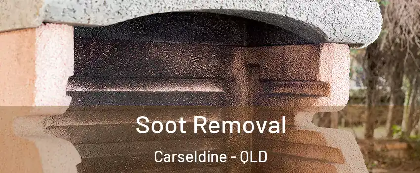 Soot Removal Carseldine - QLD