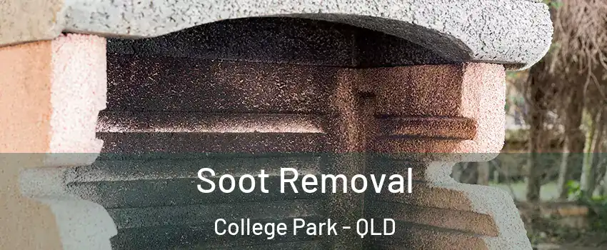Soot Removal College Park - QLD