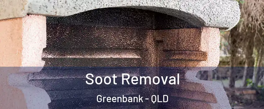 Soot Removal Greenbank - QLD