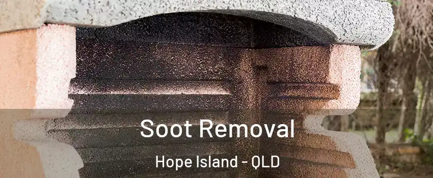 Soot Removal Hope Island - QLD