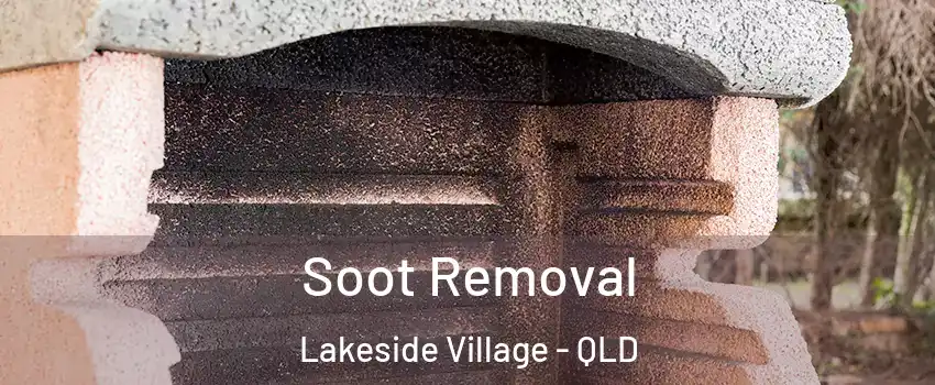 Soot Removal Lakeside Village - QLD