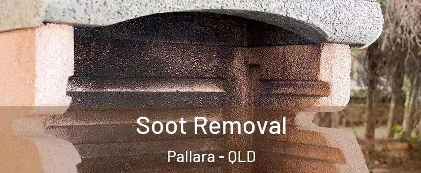 Soot Removal Pallara - QLD