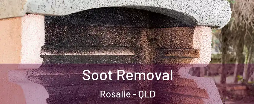 Soot Removal Rosalie - QLD
