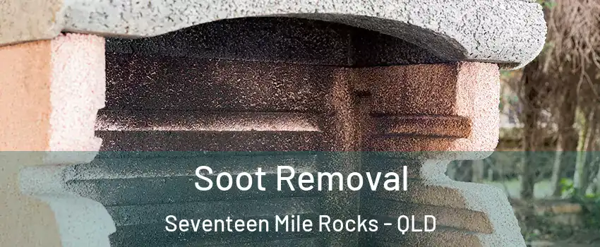 Soot Removal Seventeen Mile Rocks - QLD