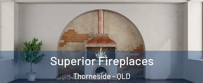 Superior Fireplaces Thorneside - QLD
