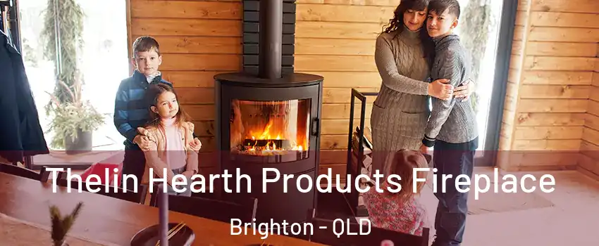 Thelin Hearth Products Fireplace Brighton - QLD