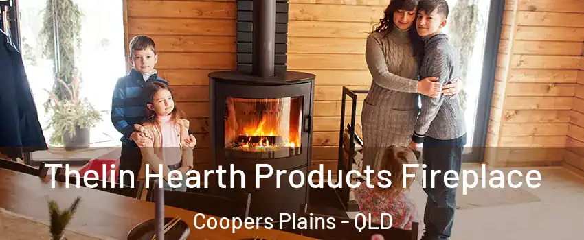 Thelin Hearth Products Fireplace Coopers Plains - QLD