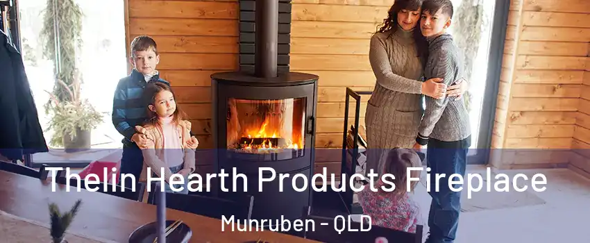 Thelin Hearth Products Fireplace Munruben - QLD