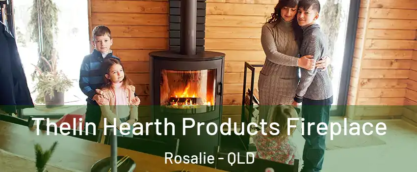 Thelin Hearth Products Fireplace Rosalie - QLD