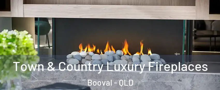 Town & Country Luxury Fireplaces Booval - QLD