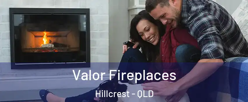 Valor Fireplaces Hillcrest - QLD