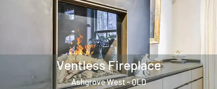 Ventless Fireplace Ashgrove West - QLD