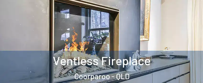 Ventless Fireplace Coorparoo - QLD