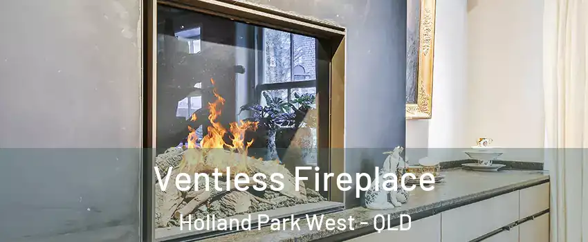 Ventless Fireplace Holland Park West - QLD