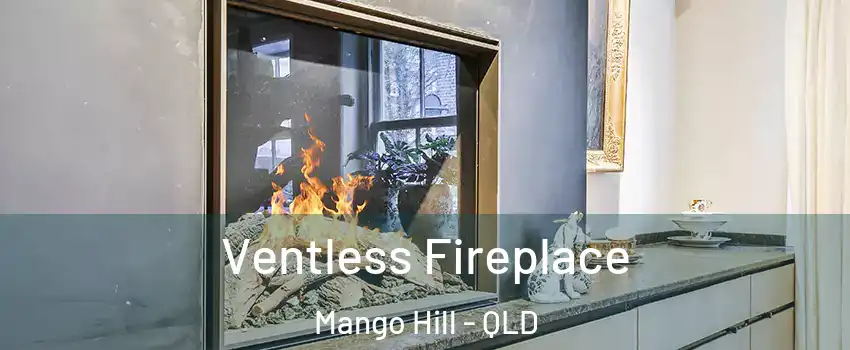Ventless Fireplace Mango Hill - QLD