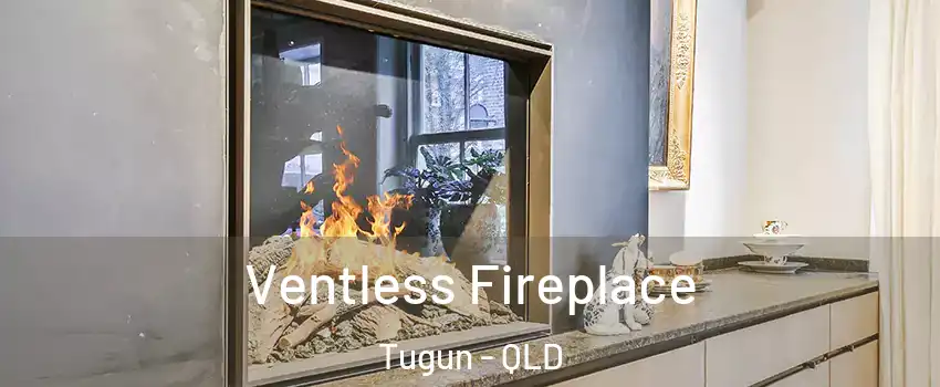 Ventless Fireplace Tugun - QLD