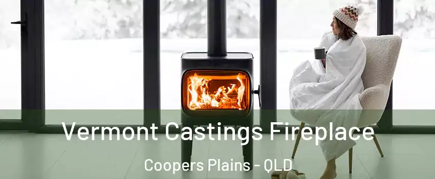 Vermont Castings Fireplace Coopers Plains - QLD