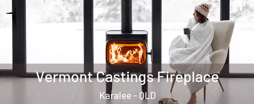 Vermont Castings Fireplace Karalee - QLD
