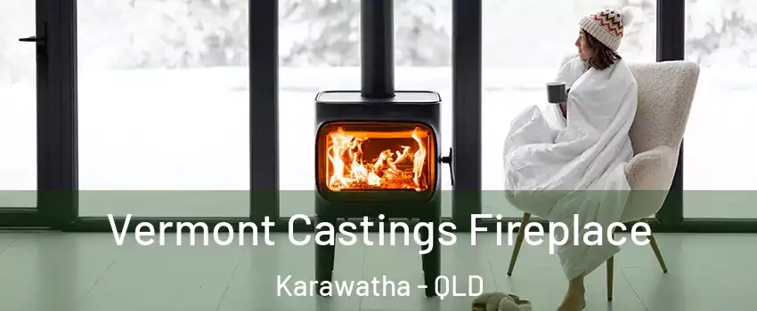 Vermont Castings Fireplace Karawatha - QLD