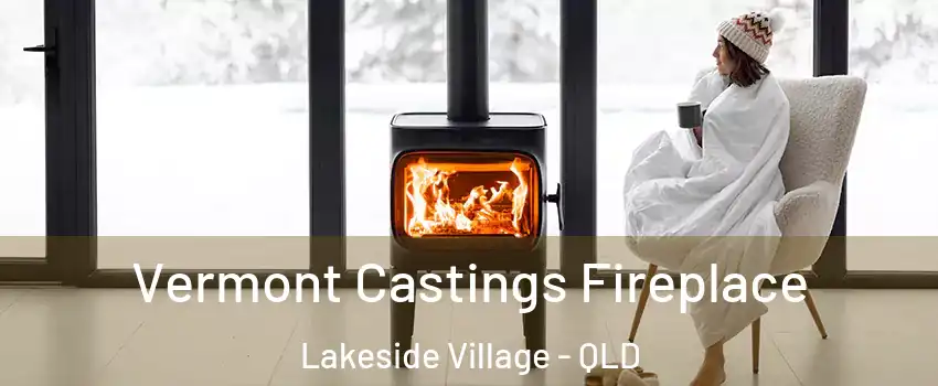 Vermont Castings Fireplace Lakeside Village - QLD