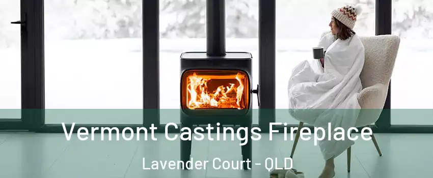 Vermont Castings Fireplace Lavender Court - QLD