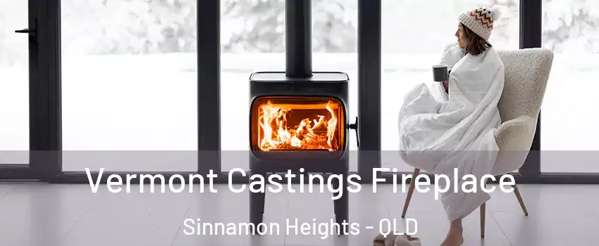 Vermont Castings Fireplace Sinnamon Heights - QLD