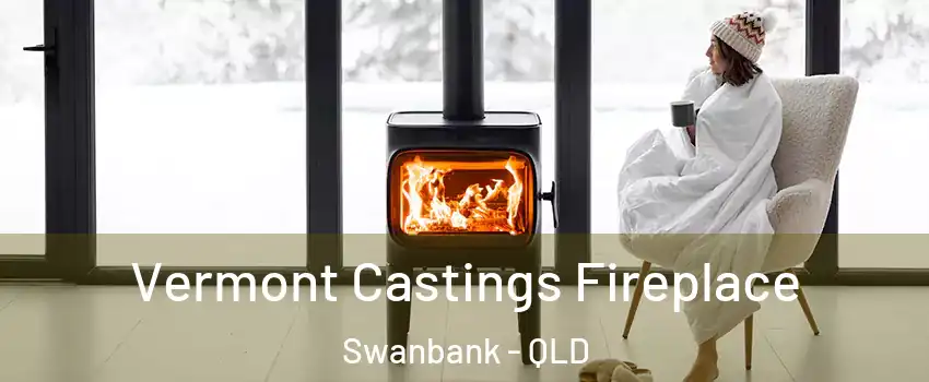 Vermont Castings Fireplace Swanbank - QLD