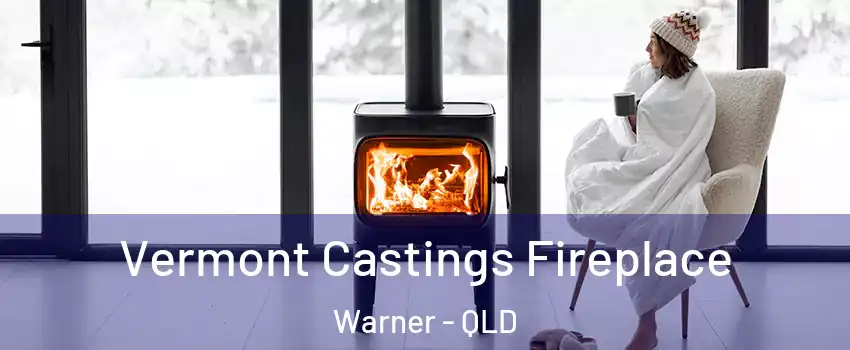 Vermont Castings Fireplace Warner - QLD