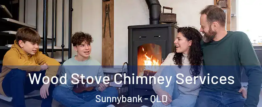 Wood Stove Chimney Services Sunnybank - QLD