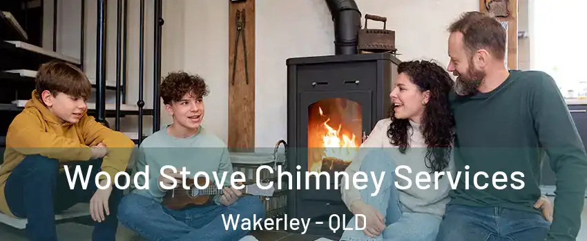 Wood Stove Chimney Services Wakerley - QLD
