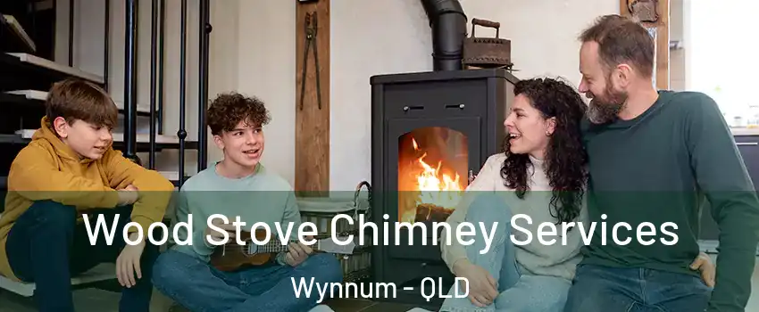 Wood Stove Chimney Services Wynnum - QLD