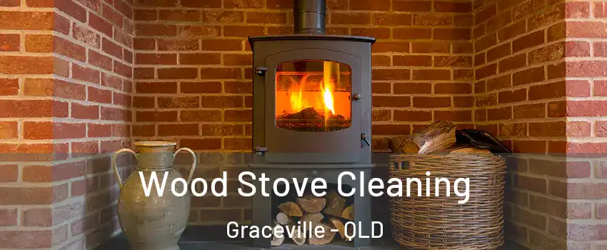 Wood Stove Cleaning Graceville - QLD