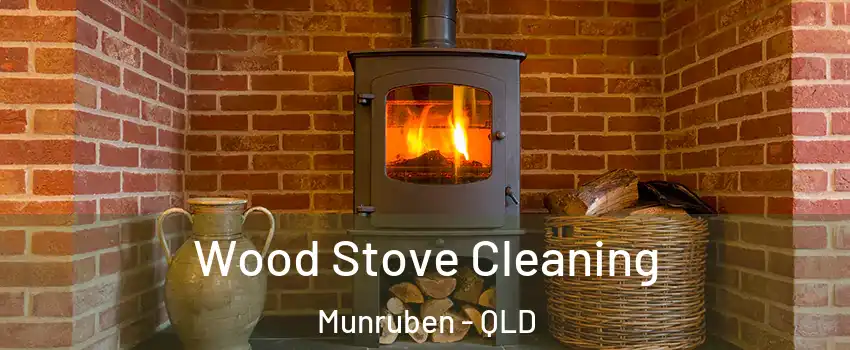Wood Stove Cleaning Munruben - QLD