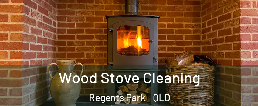Wood Stove Cleaning Regents Park - QLD
