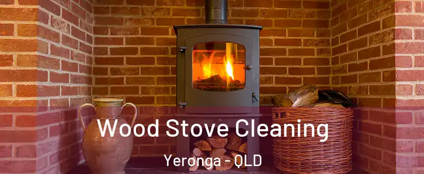 Wood Stove Cleaning Yeronga - QLD
